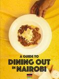 A Guide to Dining Out in Nairobi