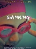 Swimming – Today I decide