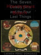 The Seven Deadly Sins and the Four Last Things