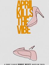 April Kills the Vibe