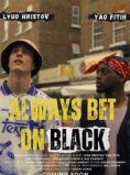 Always Bet on Black