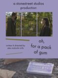 Oh, For a Pack of Gum