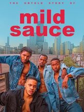 The Untold Story of Mild Sauce
