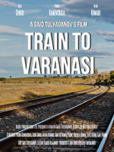 Train to Varanasi
