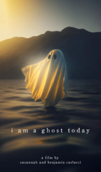 I am a Ghost Today