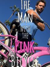 The Man with the Pink Bicycle