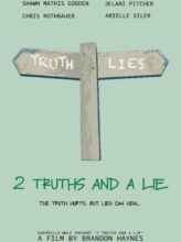 2 Truths & A Lie