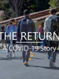 The Return: A Covid-19 Story