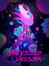Who Killed The Unicorn