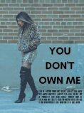 You Don’t Own Me