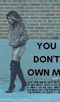 You Don’t Own Me