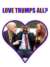 Love Trumps All?