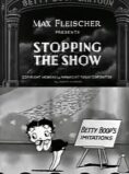 Betty Boop- Stopping the Show