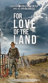 For Love of the Land