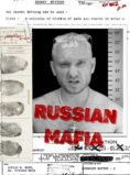 A day in the life of a Russian Mafia Boss