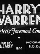 Harry Warren: America’s Foremost Composer