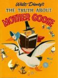 The Truth About Mother Goose