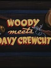 Woody Meets Davy Crewcut