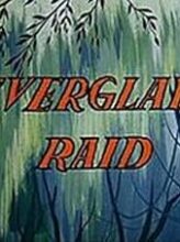Everglade Raid